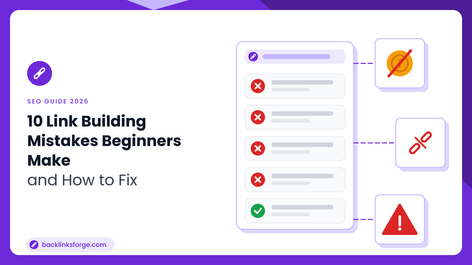 Link building mistakes beginners make shown as a checklist with paid link, broken link and warning icons